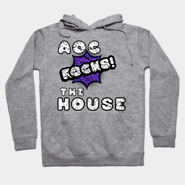 AOC Rocks the House Hoodie by CharJens